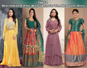 Top 12 Best Indian Ethnic Wear Ideas for The New Year Dress - Gajiwala
