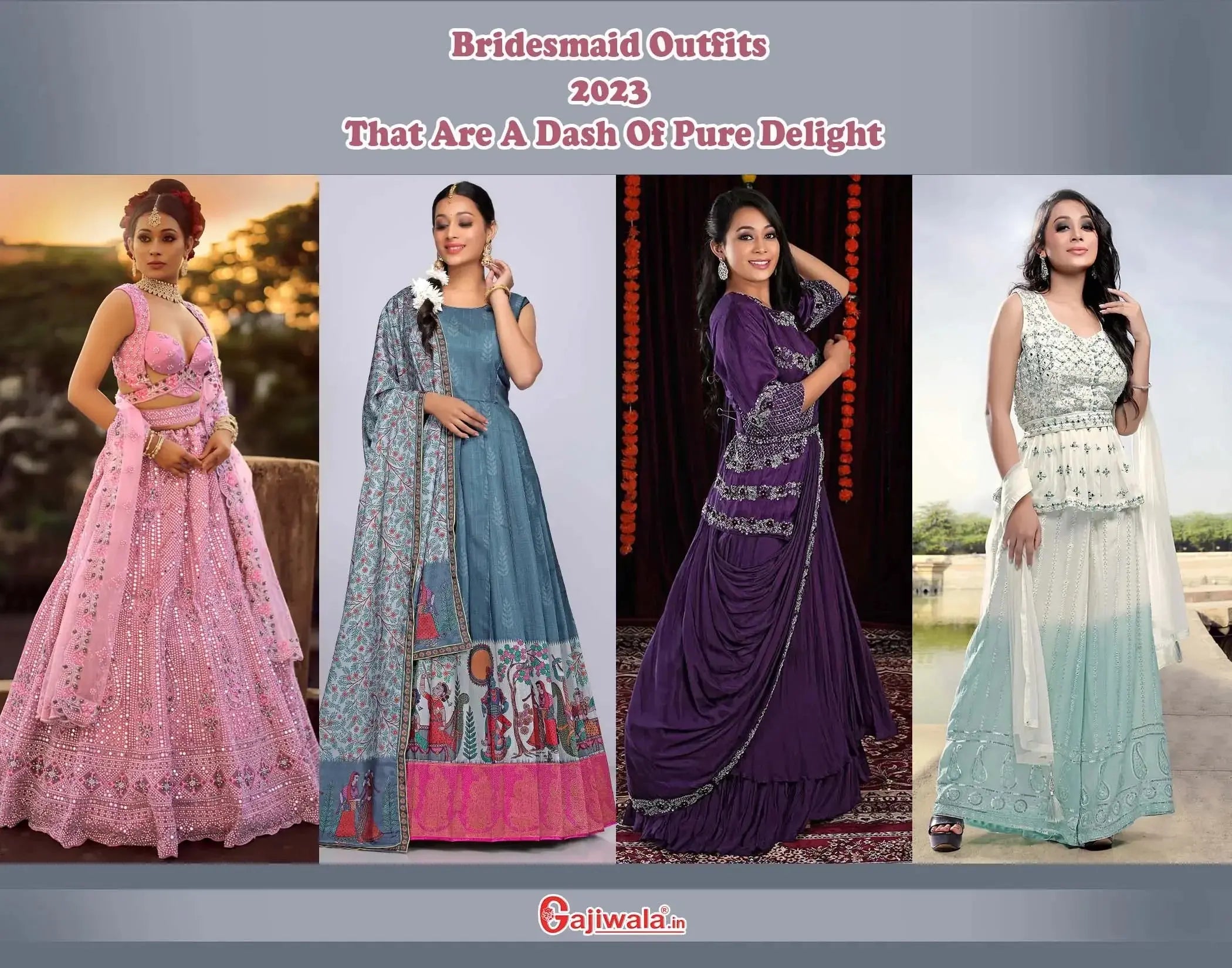 Indian Bridesmaid Outfits