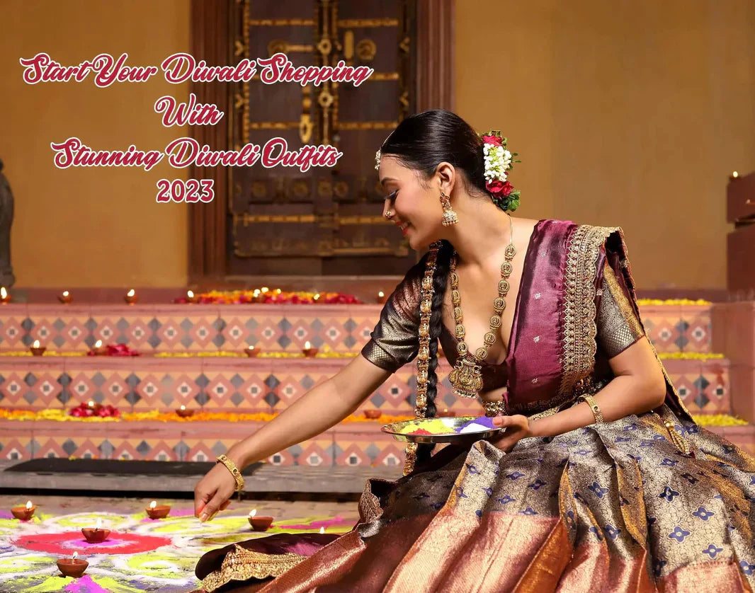 Start Your Diwali Shopping With Stunning Diwali Outfits 2023